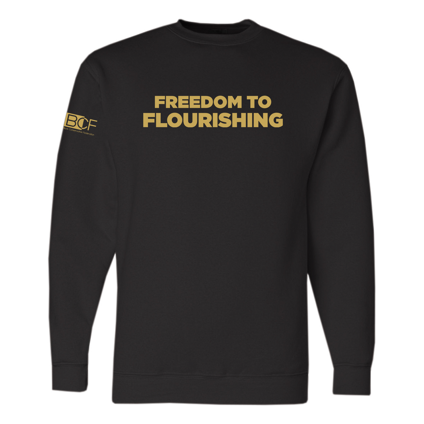 Freedom to Flourishing Sweatshirt, Black